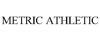 METRIC ATHLETIC