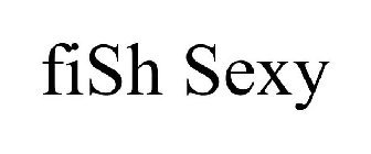 FISH SEXY