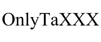 ONLYTAXXX