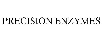 PRECISION ENZYMES