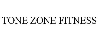 TONE ZONE FITNESS