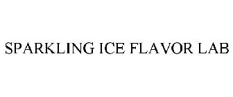 SPARKLING ICE FLAVOR LAB