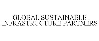 GLOBAL SUSTAINABLE INFRASTRUCTURE PARTNERS