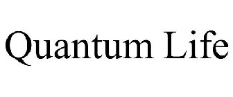 QUANTUM LIFE