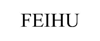 FEIHU