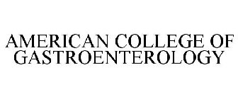 AMERICAN COLLEGE OF GASTROENTEROLOGY