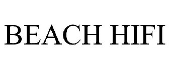BEACH HIFI