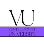 VU VENTRILOQUIST UNIVERSITY