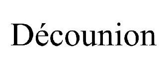 DÉCOUNION