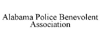 ALABAMA POLICE BENEVOLENT ASSOCIATION