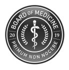BOARD OF MEDICINE PRIMUM NON NOCERE 2019
