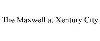 THE MAXWELL AT XENTURY CITY