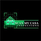 SCAN MY CASA INSPECTIONS