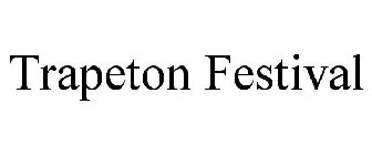 TRAPETON FESTIVAL