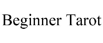 BEGINNER TAROT