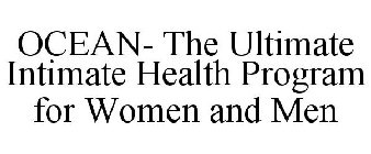 OCEAN- THE ULTIMATE INTIMATE HEALTH PROGRAM FOR WOMEN AND MEN