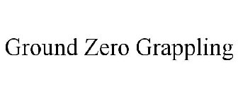 GROUND ZERO GRAPPLING