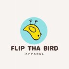 FLIP THA BIRD APPAREL