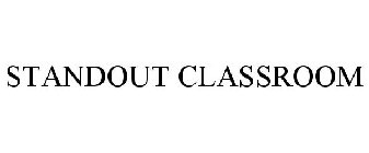 STANDOUT CLASSROOM