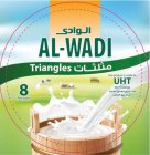 AL-WADI TRIANGLES THIS PRODUCT IS MADE BY UHT TECHNOLOGY 8 PORTIONS