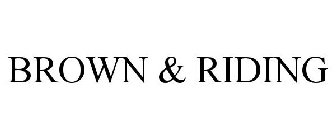 BROWN & RIDING