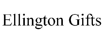 ELLINGTON GIFTS