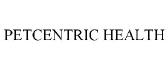 PETCENTRIC HEALTH