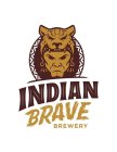 INDIAN BRAVE BREWERY
