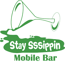 STAY SSSIPPIN MOBILE BAR