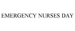 EMERGENCY NURSES DAY