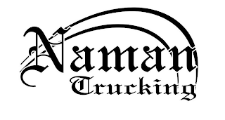 NAMAN TRUCKING