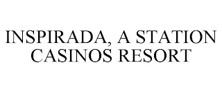 INSPIRADA, A STATION CASINOS RESORT