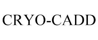 CRYO-CADD
