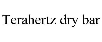 TERAHERTZ DRY BAR