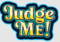 JUDGE ME!
