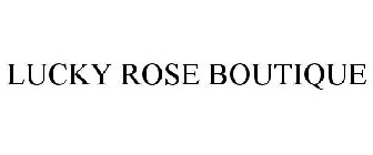 LUCKY ROSE BOUTIQUE
