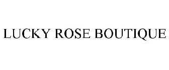 LUCKY ROSE BOUTIQUE