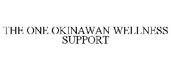 THE ONE OKINAWAN WELLNESS SUPPORT