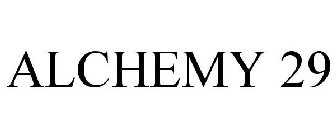 ALCHEMY 29