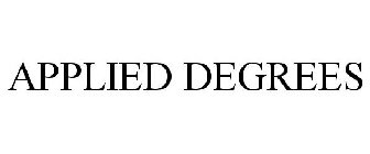 APPLIED DEGREES