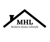 MHL MODERN HOME LIFESTYLE