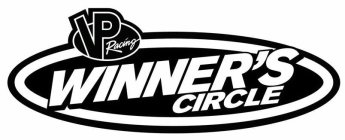 VP RACING WINNER'S CIRCLE