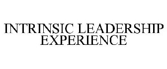 INTRINSIC LEADERSHIP EXPERIENCE