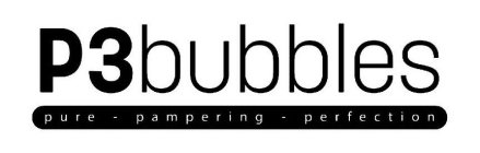 P3BUBBLES PURE PAMPERING PERFECTION