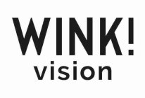 WINK! VISION