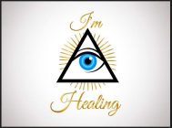 I'M HEALING