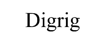 DIG RIG