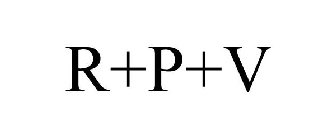 R+P+V