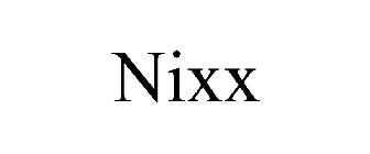 NIXX