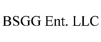 BSGG ENT. LLC